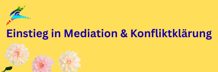 Header Einstieg in Mediation & Konfliktklärung (1)