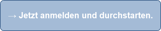 → Jetzt anmelden und durchstarten.