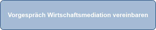 Vorgespräch Wirtschaftsmediation vereinbaren